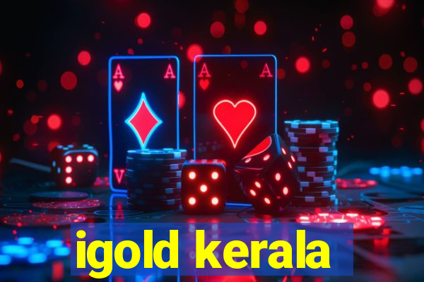 igold kerala