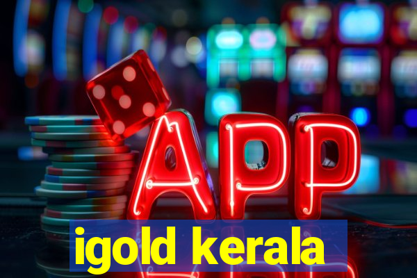 igold kerala