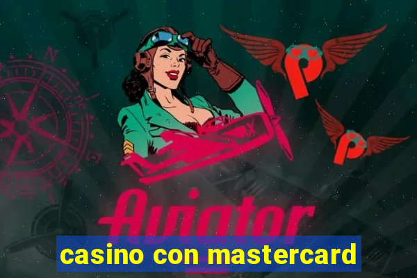 casino con mastercard