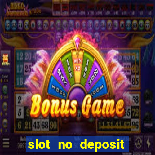 slot no deposit bonus codes