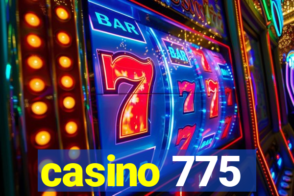 casino 775