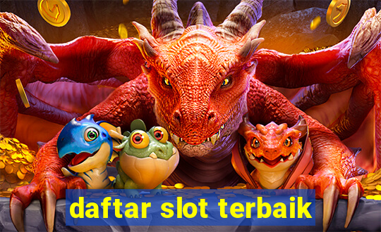 daftar slot terbaik