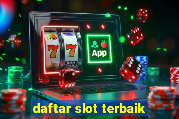 daftar slot terbaik