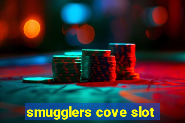 smugglers cove slot