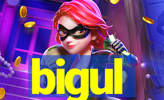 bigul