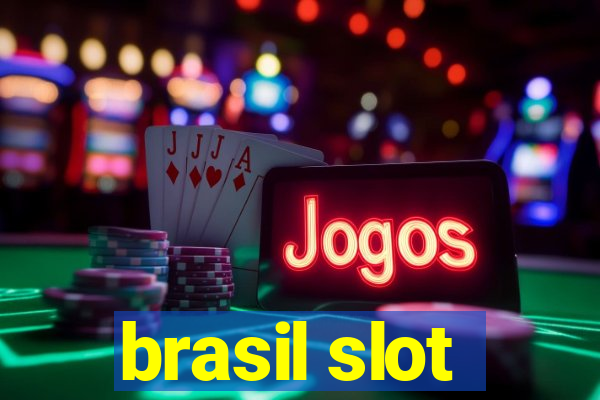 brasil slot