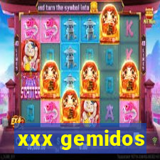 xxx gemidos