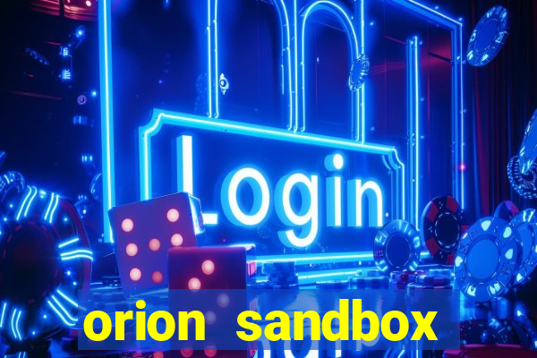 orion sandbox enhanced jogos 360