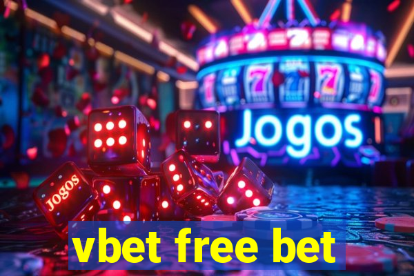 vbet free bet