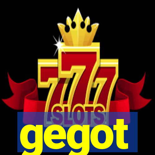 gegot