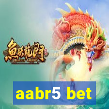 aabr5 bet