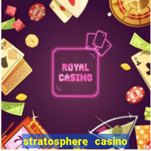 stratosphere casino las vegas