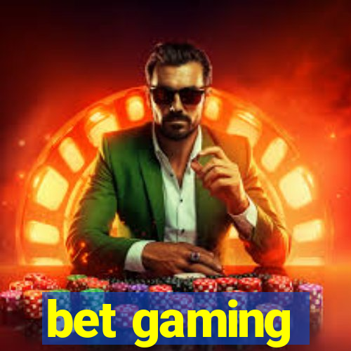 bet gaming