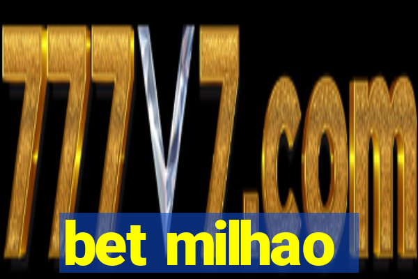 bet milhao