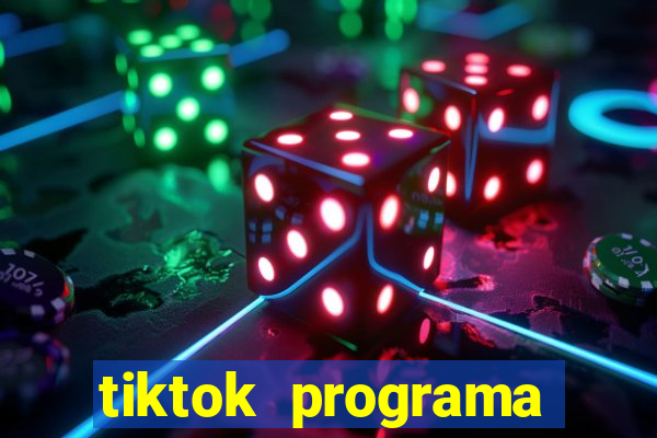 tiktok programa criativo beta