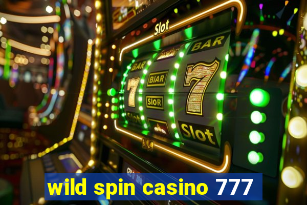 wild spin casino 777