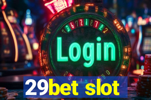 29bet slot