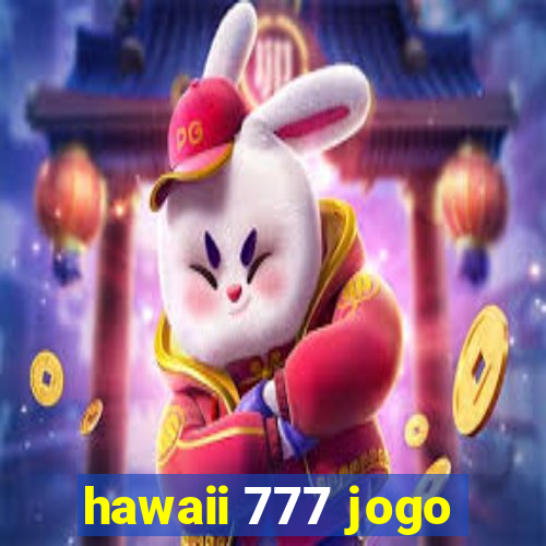 hawaii 777 jogo