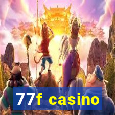 77f casino