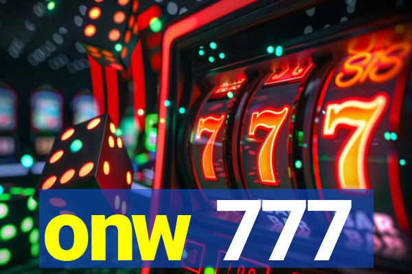 onw 777