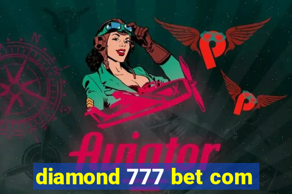 diamond 777 bet com