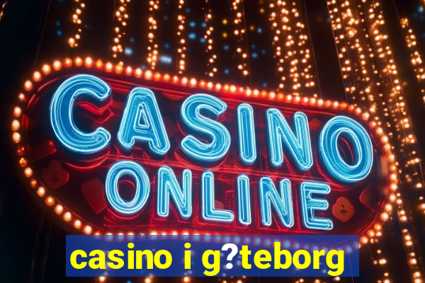 casino i g?teborg