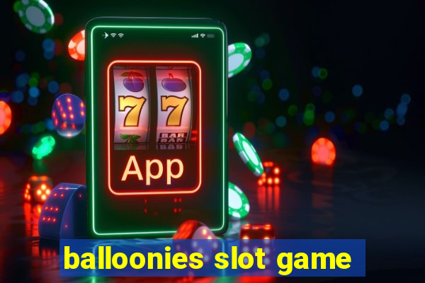 balloonies slot game