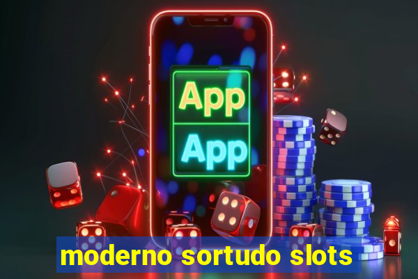 moderno sortudo slots