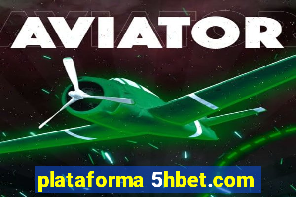 plataforma 5hbet.com