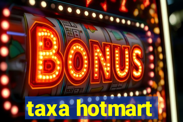 taxa hotmart