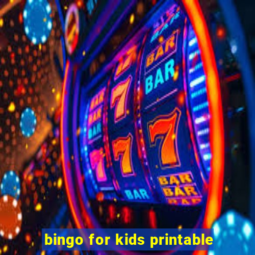 bingo for kids printable