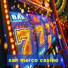 san marco casino