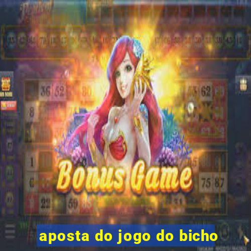 aposta do jogo do bicho