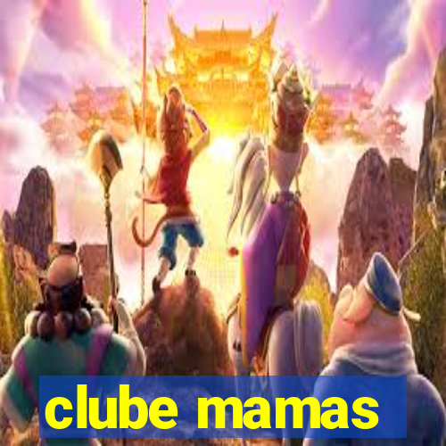 clube mamas