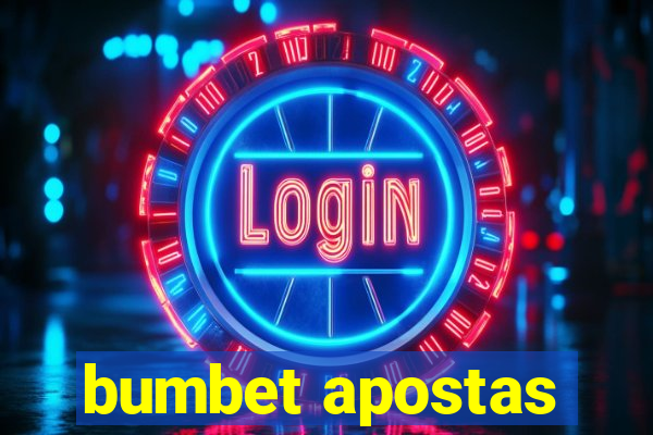 bumbet apostas