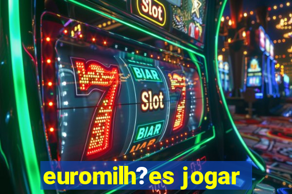 euromilh?es jogar