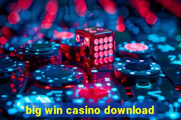 big win casino download