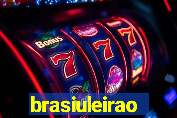 brasiuleirao