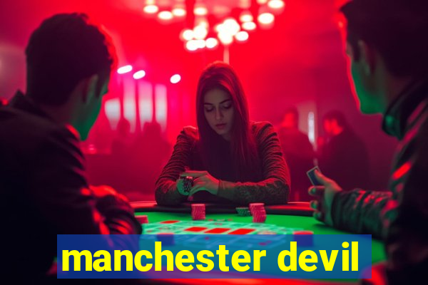 manchester devil