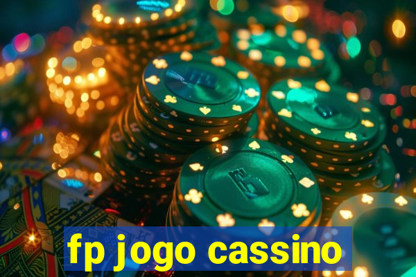 fp jogo cassino