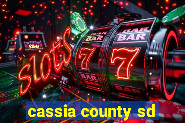 cassia county sd