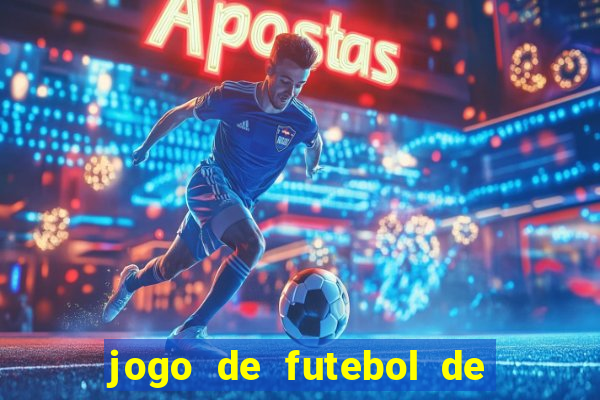 jogo de futebol de montar seu time