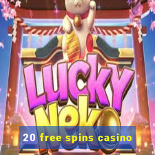 20 free spins casino