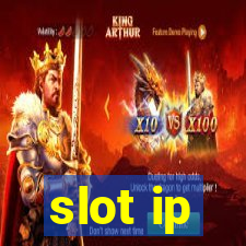 slot ip