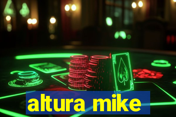 altura mike