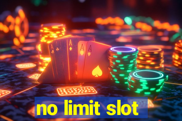 no limit slot