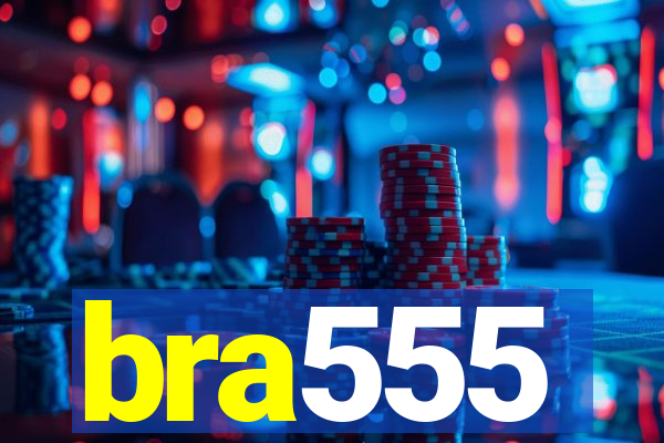 bra555