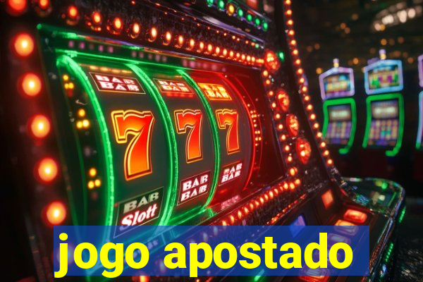 jogo apostado