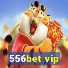 556bet vip