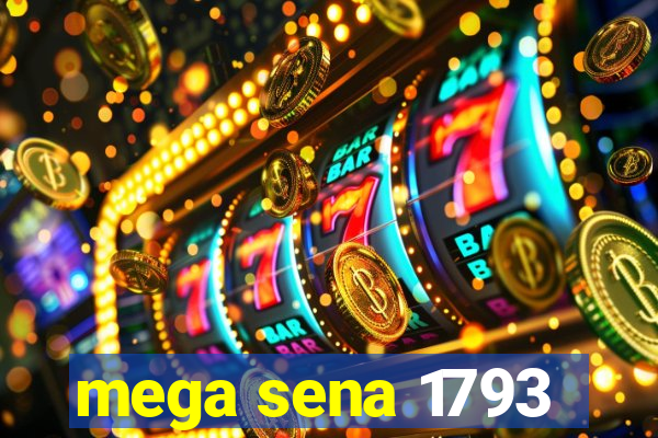 mega sena 1793